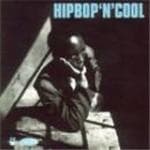 Hip Bop 'n' Cool