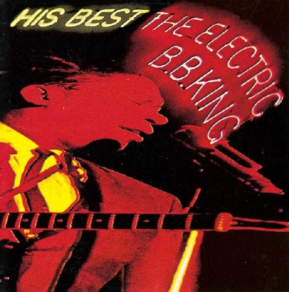 B.B. King - His Best - The Electric B.B. King (CD)