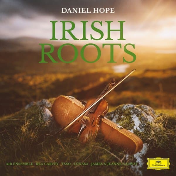 Daniel Hope, Air Ensemble, Rea Garveyssaloniki State Symphony Orchestra, Lúnasa, James Galway, Jeanne Galway - Irish Roots (2 LP)
