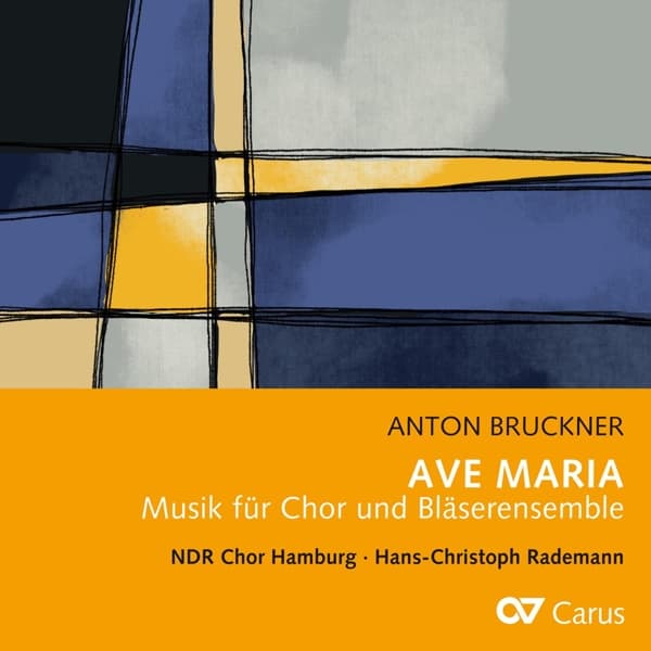 Hans-Christoph Rademann, NDR Chor Hamburg - Bruckner: Ave Maria (CD)