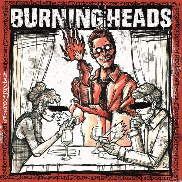 Burning Heads - Embers Of Protest (LP)