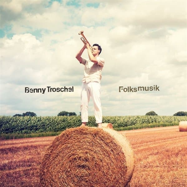 Benny Troschel - Folksmusik (CD)