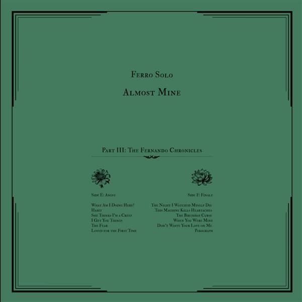 Ferro Solo - Almost Mine (Pt. 3): The Fernando Chronicles (CD)