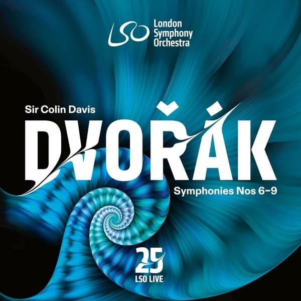 London Symphony Orchestra & Sir Colin Davis - Dvořák: Symphonies Nos 6-9 (4 SACD)