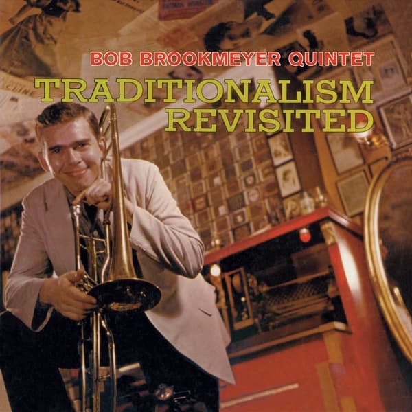 Bob Brookmeyer Quintet - Traditionalism Revisited (CD)