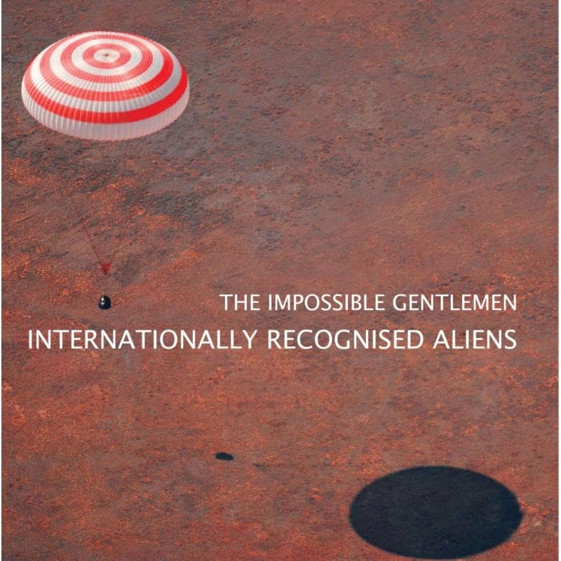 The Impossible Gentlemen - Internationally Recognised Aliens (CD)