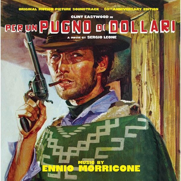 Morricone, Ennio - Per Un Pugno Di Dollari: 60th Anniversary - O.s.t.