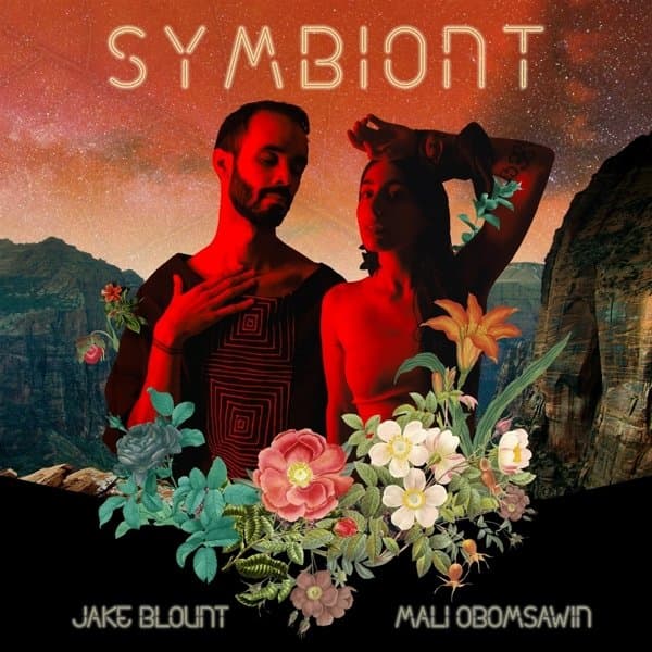 Jake Blount & Mali Obomsawin - Symbiont (LP)