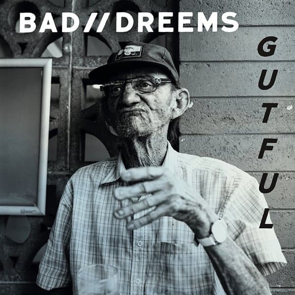Bad//Dreems - Gutful (LP)