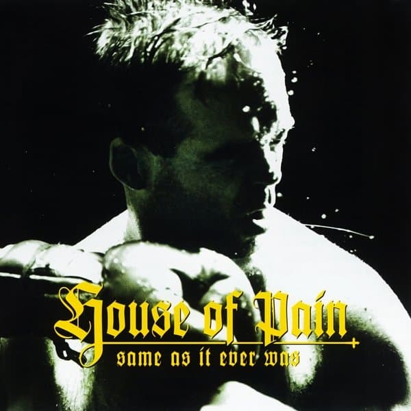 House Of Pain - Same As It Ever Was (CD)