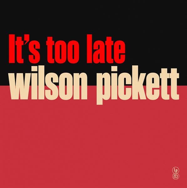 Wilson Pickett Its Too Late Yellow Vynil