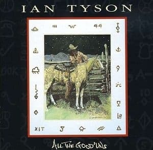 Ian Tyson - All The Good'uns (CD)