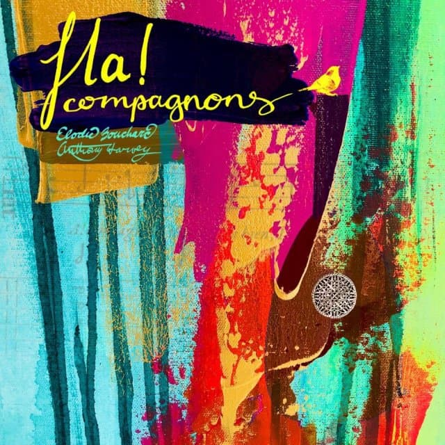 Elodie Bouchard & Anthony Harvey - Ha! Compagnons (Blu-ray)