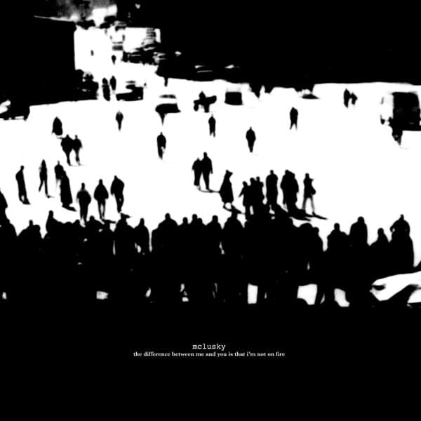 Mclusky - Difference Between Me And You Is That I'm Not On Fire (LP)