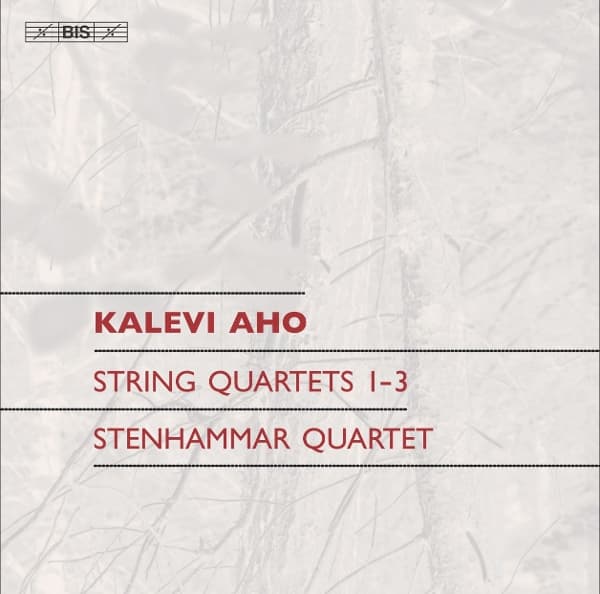 Stenhammar Quartet - Aho: String Quartets Nos 1-3 (SACD)