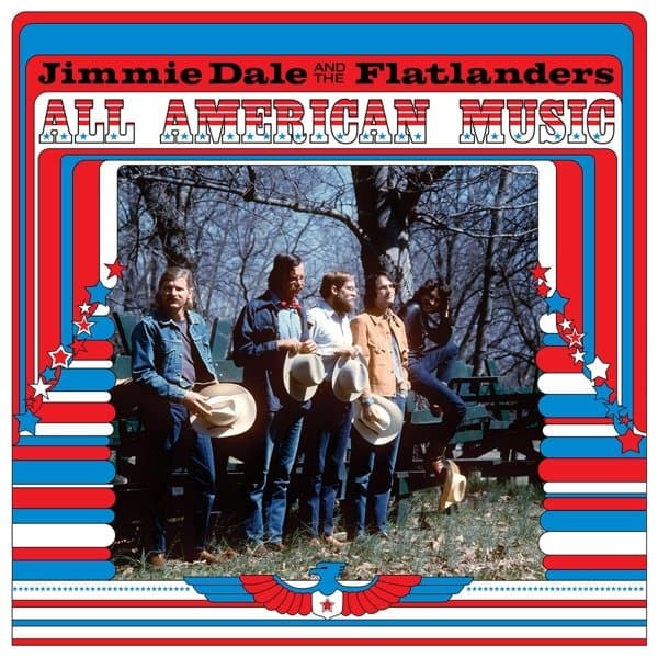 Jimmie Dale And The Flatlanders - All American Music (2 LP)