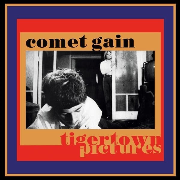 Comet Gain - Tigertown Pictures (LP)