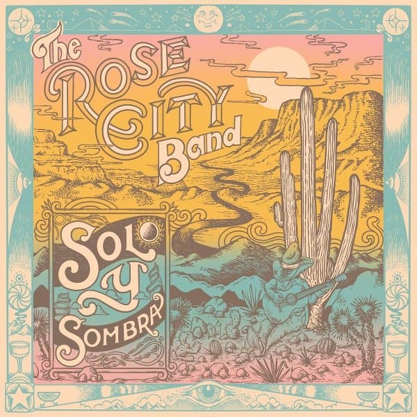 Rose City Band - Sol Y Sombra (CD)