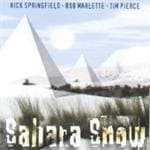 Rick Springfield, Bob Marlette, Tim Pierce - Sahara Snow (CD)