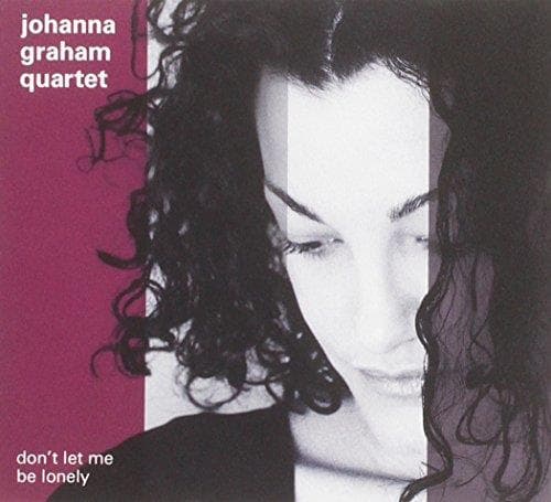 Johanna Graham - Don't Let Me Be Lonely