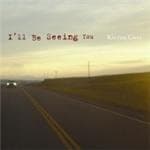 Kieran Goss - I'll Be Seeing You
