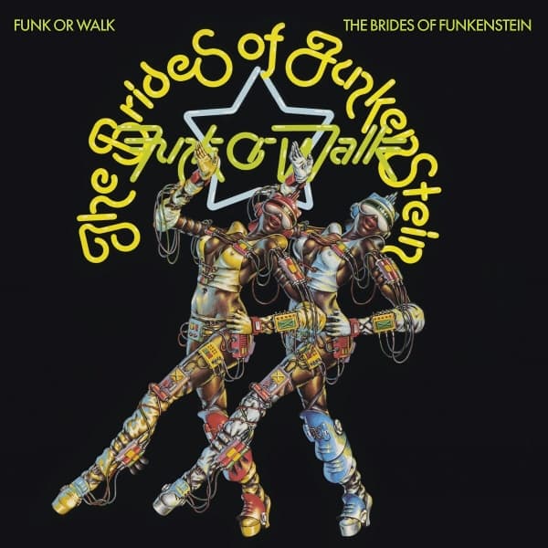 The Brides Of Funkenstein - Funk Or Walk (CD)