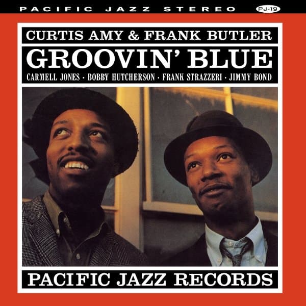 Frank Butler Curtis Amy - Groovin' Blue (LP) (Tone Poet Series)