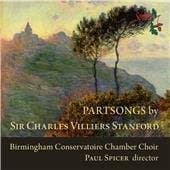 Birmingham Conservatoire Chamber Ch - Partsongs By Sir Charles Villiers S