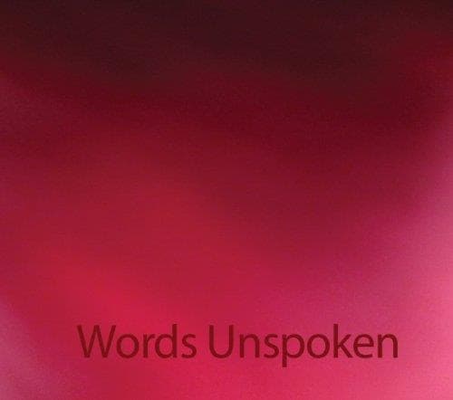 George Haslam - Words Unspoken