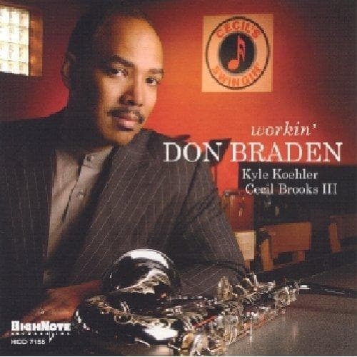 Don Braden - Workin' (CD)