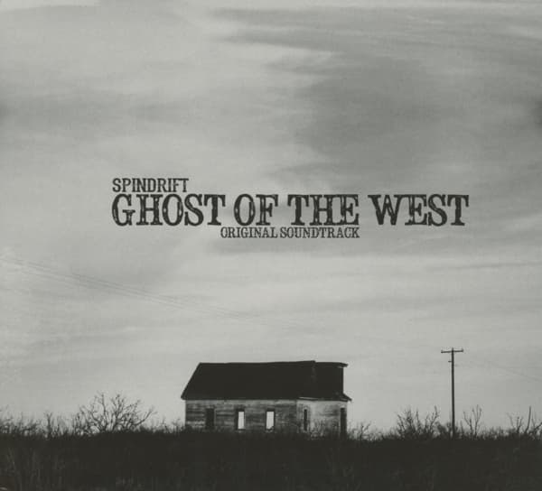 Spindrift - Ghost Of The West (CD)
