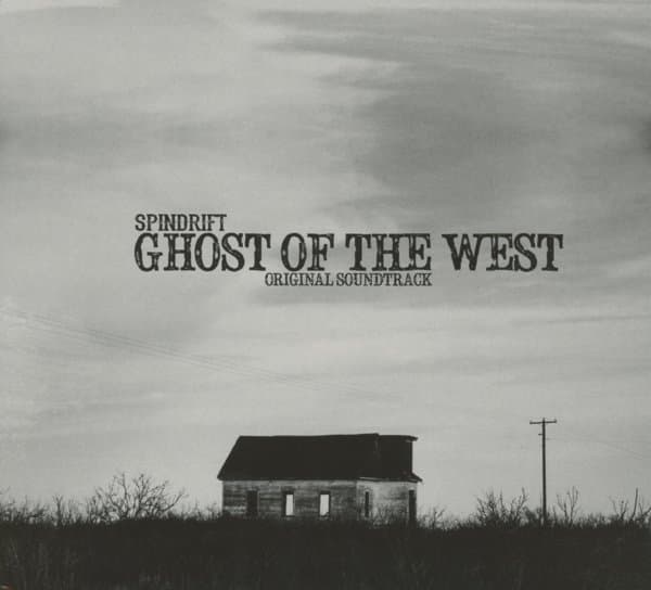 Spindrift - Ghost Of The West (CD)