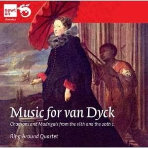 Ring Around Quartet - Music For Van Dyck, Chansons & Madrigals (CD)