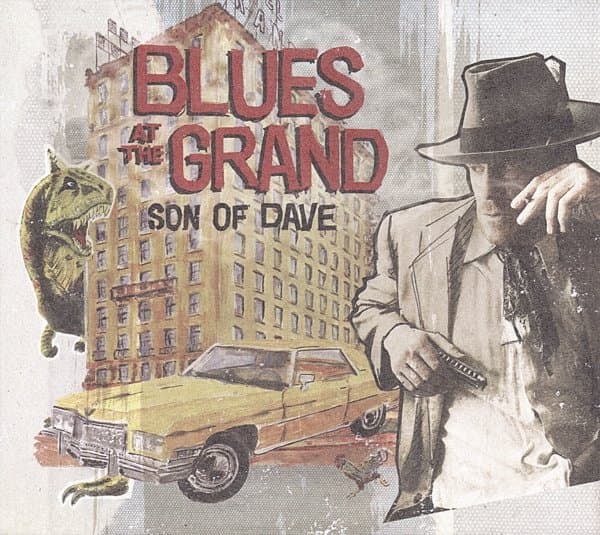 Son Of Dave - Blues At The Grand (CD)