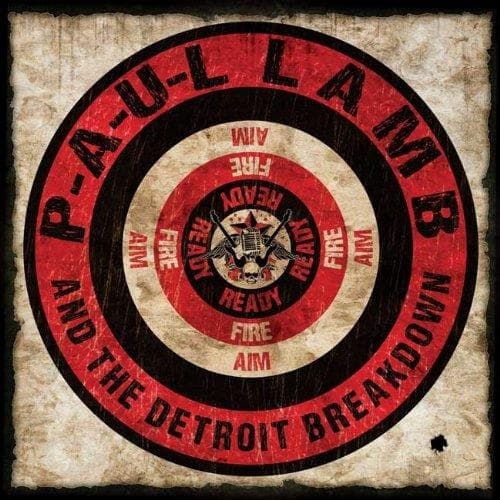 Paul Lamb And The Detroit Breakdown - Ready Fire Aim