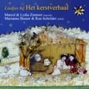 Marcel & Lydia Zimmer - Liedjes Bij Het Kerstverhaal