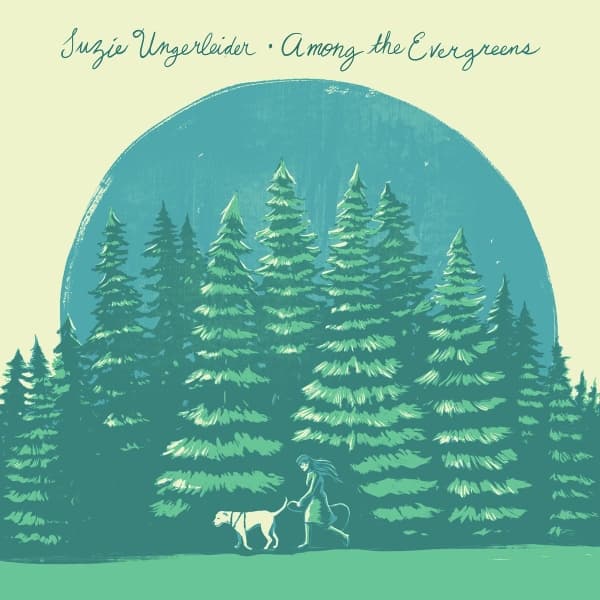 Suzie Ungerleider - Among The Evergreens (LP)