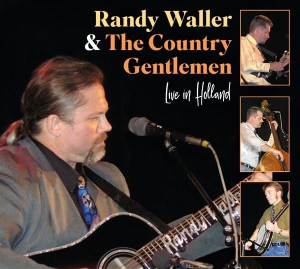 Randy Waller & The Country Gentlemen - Live In Holland (CD)