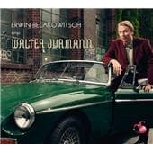 Erwin Belakowitsch & Sandra Schwarzhaupt - Erwin Belakowitsch Sings Walter Jurmann (CD)
