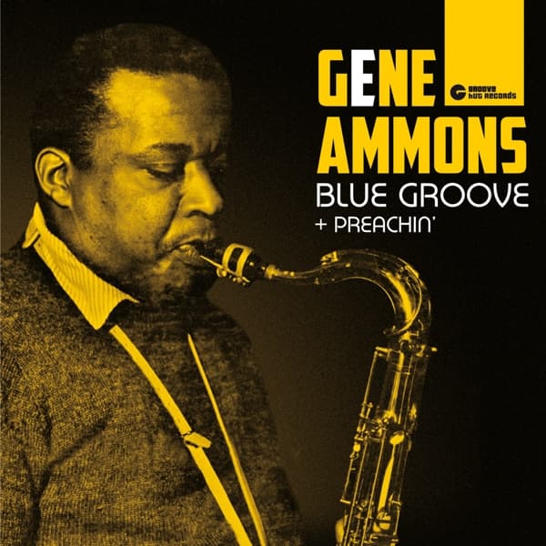 Gene Ammons - Blue Groove + Preachin' (CD)