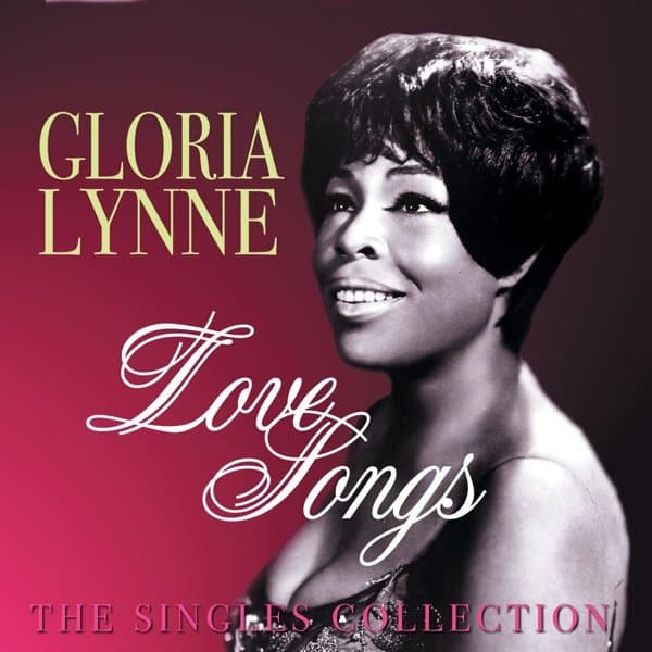 Gloria Lynne - Love Songs (The Singles Collection) (2 CD)