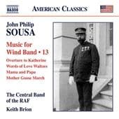 The Central Band Of The Royal Air Force, Keith Brion - Sousa: Music For Wind Band 13 (CD)