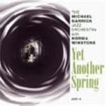Michael Garrick Jazz Orchestra/norma Winstone - Yet Another Spring