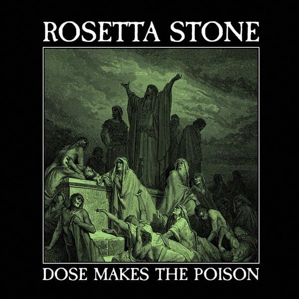 Rosetta Stone - Dose Makes The Poison (CD)