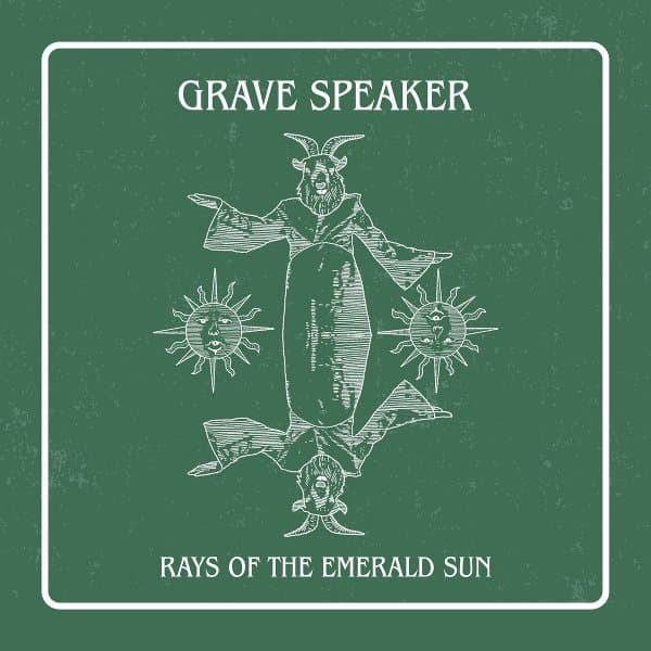 Grave Speaker - Rays Of The Emerald Sun (LP)
