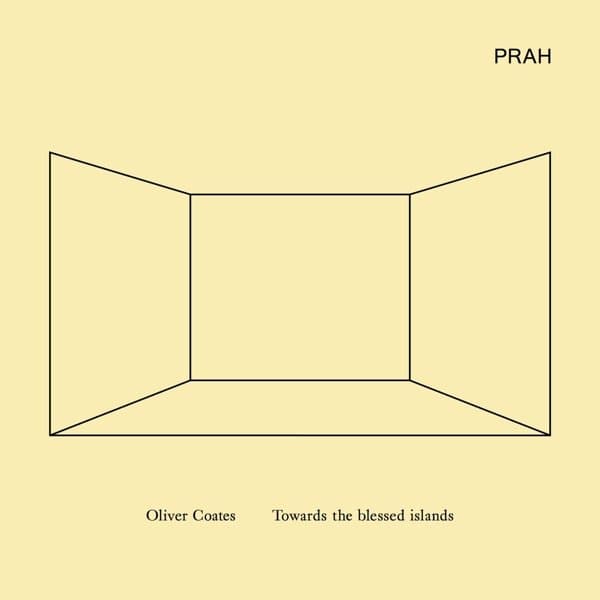 Oliver Coates - Towards The Blessed Islands (CD)