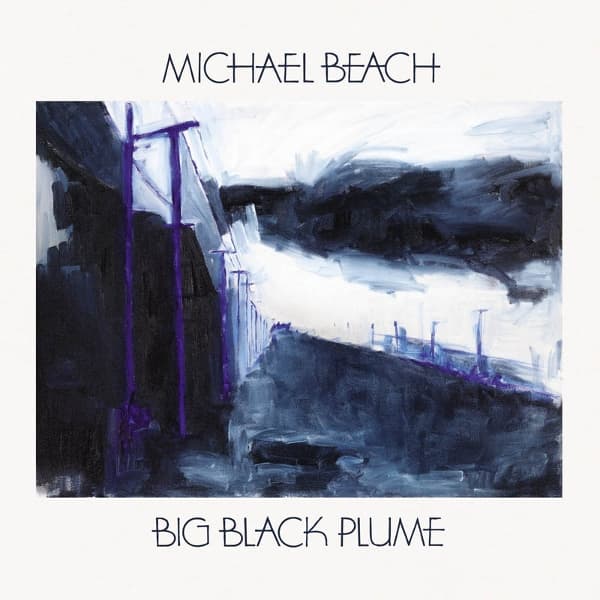 Michael Beach - Big Black Plume (LP)