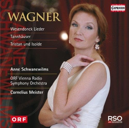 Anne Schwanewilms, ORF Radio-Symphonieorchester Wien, Cornelius Meister - Wagner: Tannhäuser/Wesendonck-Lieder/Tristan Und Ilsolde (CD)