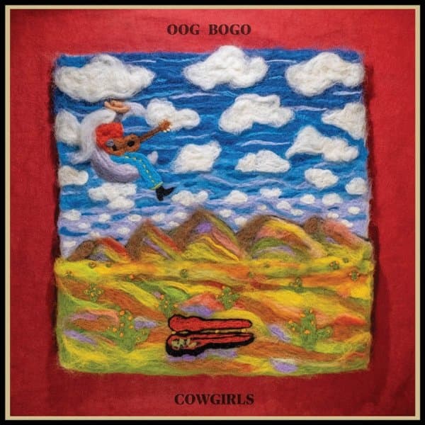 Oog Bogo - Cowgirls (LP)