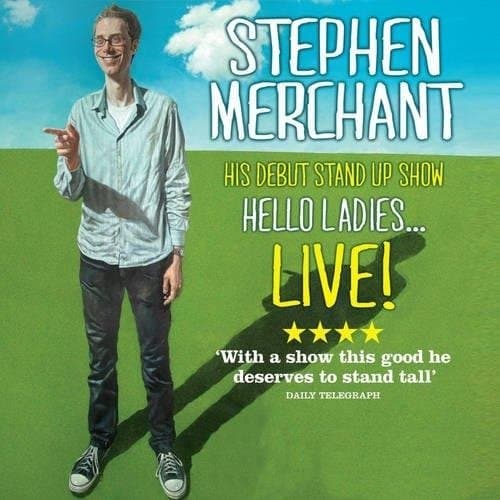 Stephen Merchant - Hello Ladies